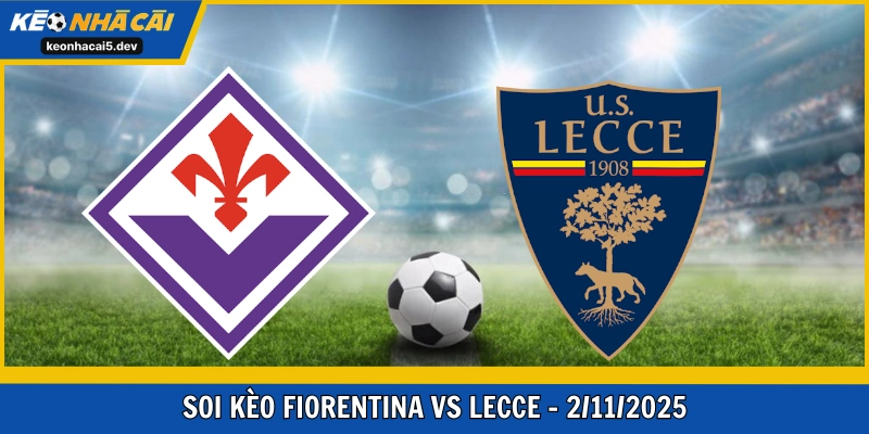 Fiorentina vs Lecce