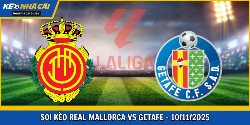 Real Mallorca vs Getafe