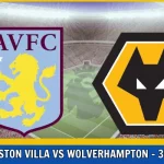 Aston Villa vs Wolverhampton Wanderers