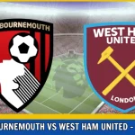 Bournemouth vs West Ham