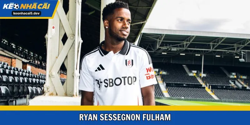 Ryan Sessegnon Fulham