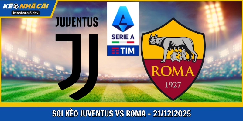 Juventus vs Roma