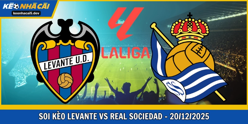 Levante vs Real Sociedad